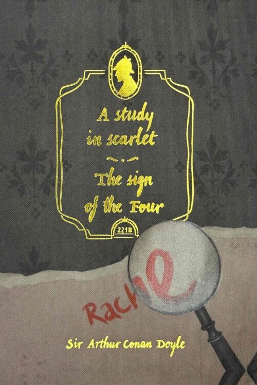 A Study in Scarlet & Sign of the Four
