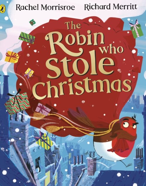 9780241489048.jpg The Robin Who Stole Christmas