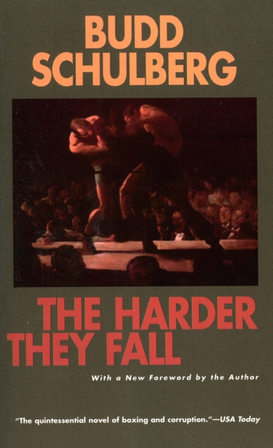 The Harder They Fall: a Novel