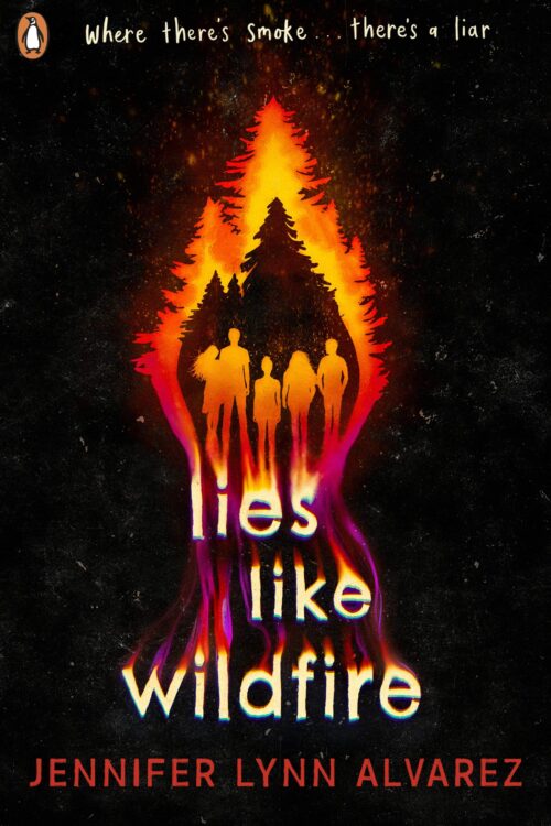 Lies Like Wildfire