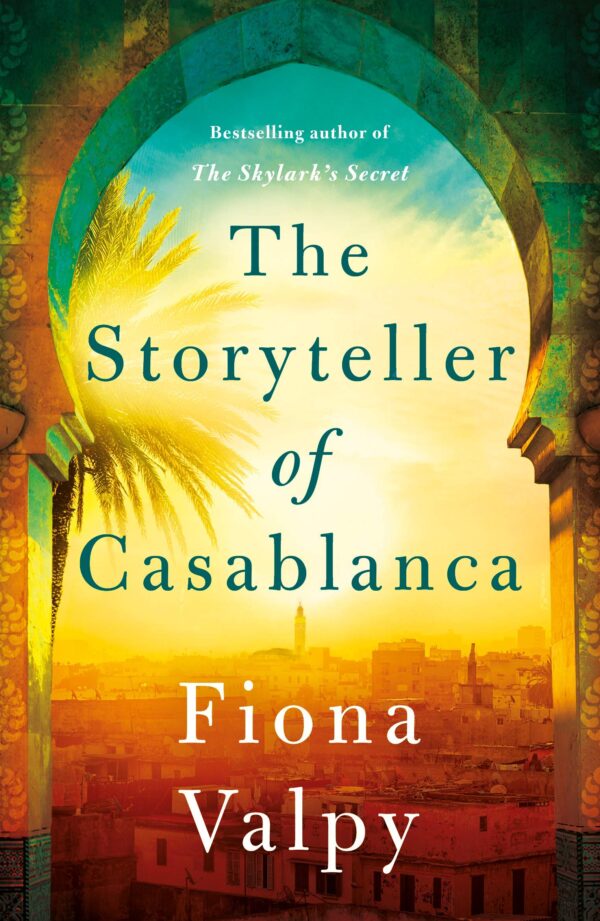 The Storyteller of Casablanca The Storyteller of Casablanca