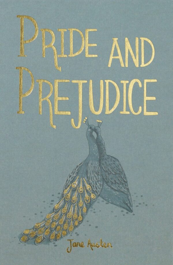 Pride and Prejudice Pride and Prejudice